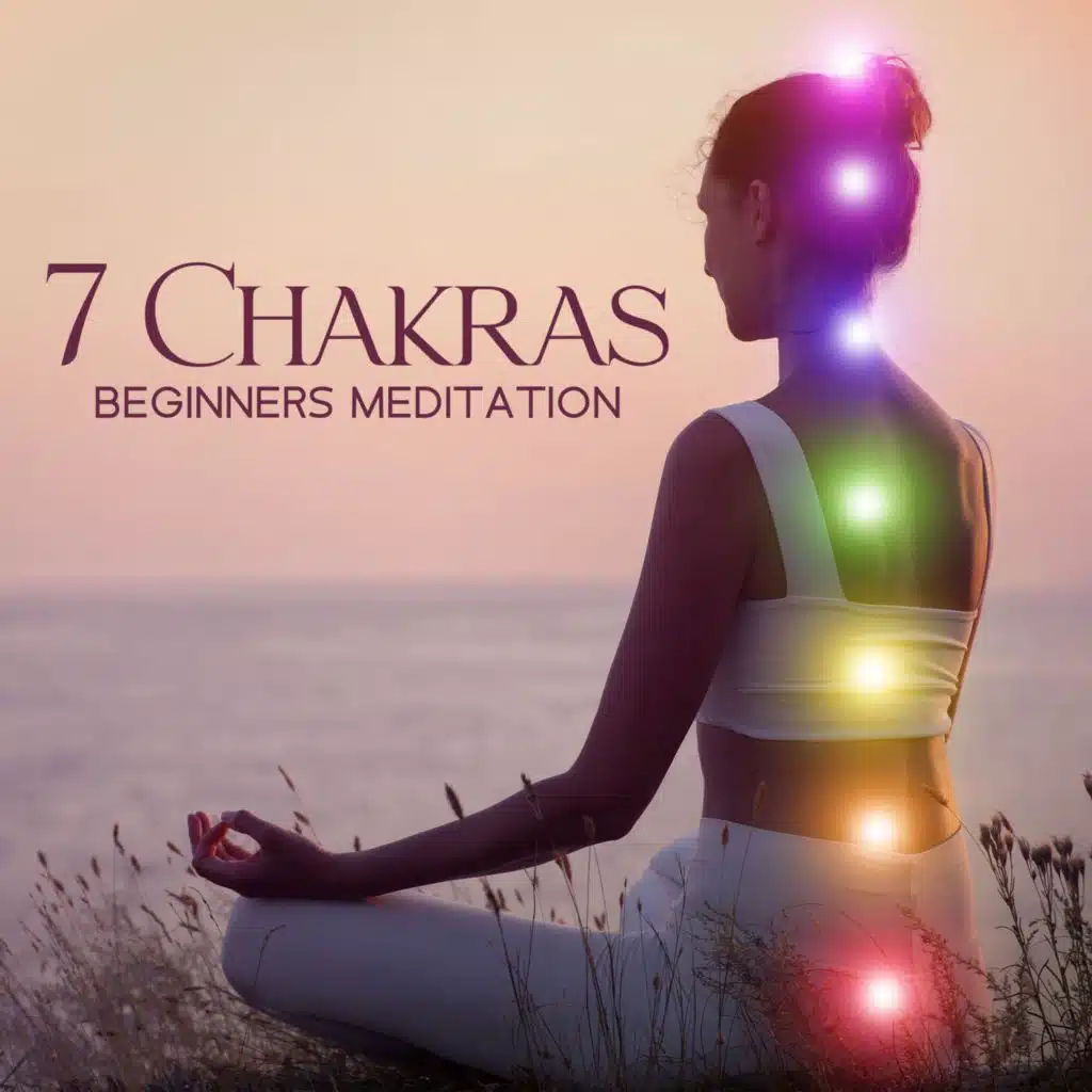 7 Chakras Beginners Meditation (Heal and Unblock Your Energy Centers with All Chakras Balancing Music)