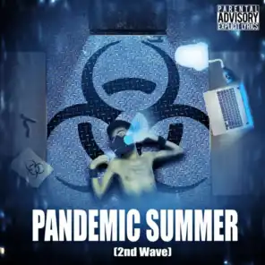 Pandemic Summer - 2nd Wave (Deluxe Edition)