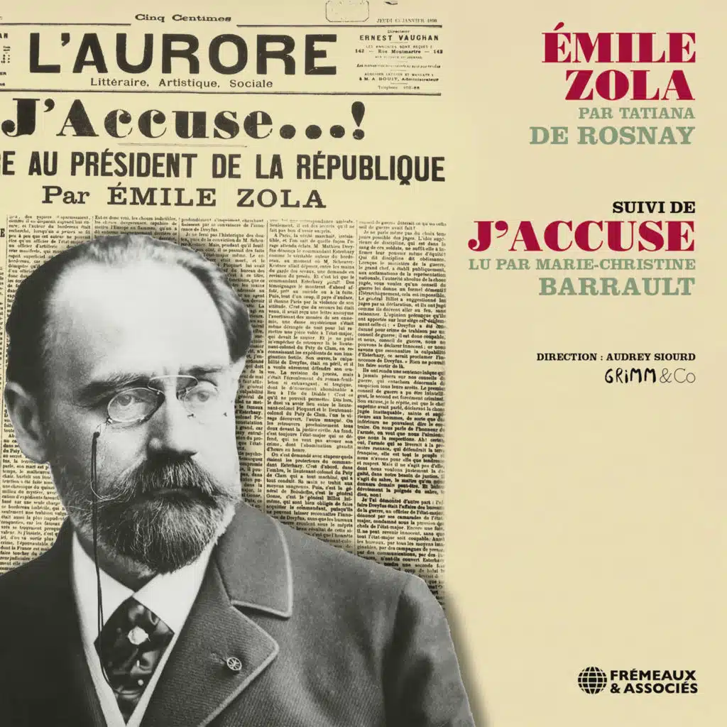 Émile Zola par Tatiana de Rosnay - suivi de J'accuse par Marie-Christine Barrault
