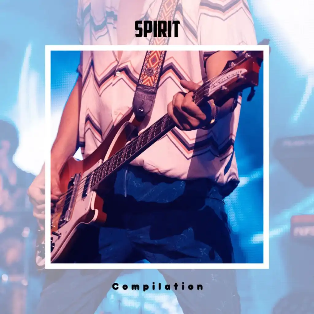 Spirit Compilation