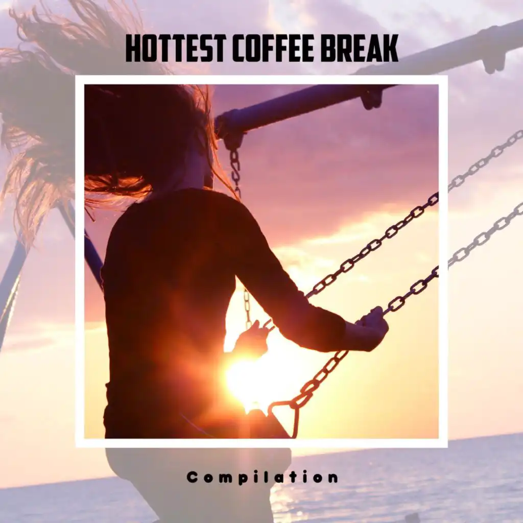 Hottest Coffee Break Compilation