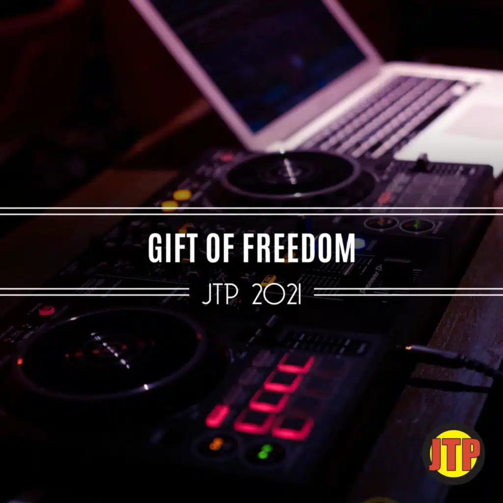 Gift Of Freedom Jtp 2021