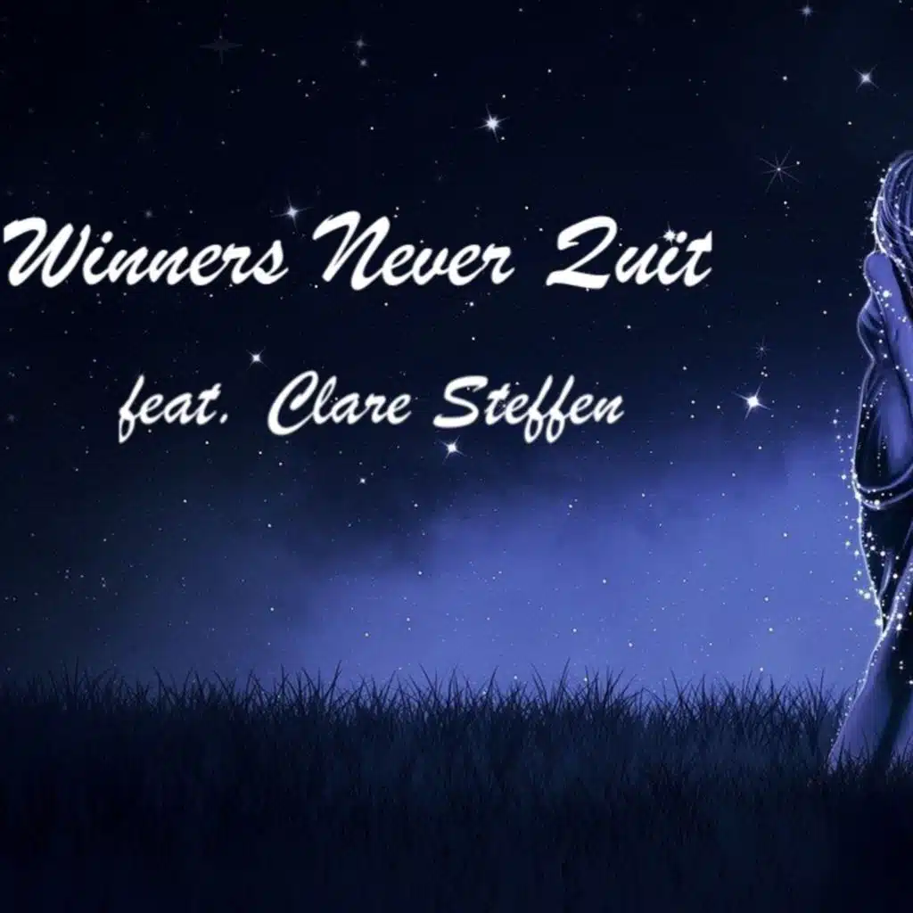Winners Never Quit (2023 Remastered Version) [feat. Clare Steffen]
