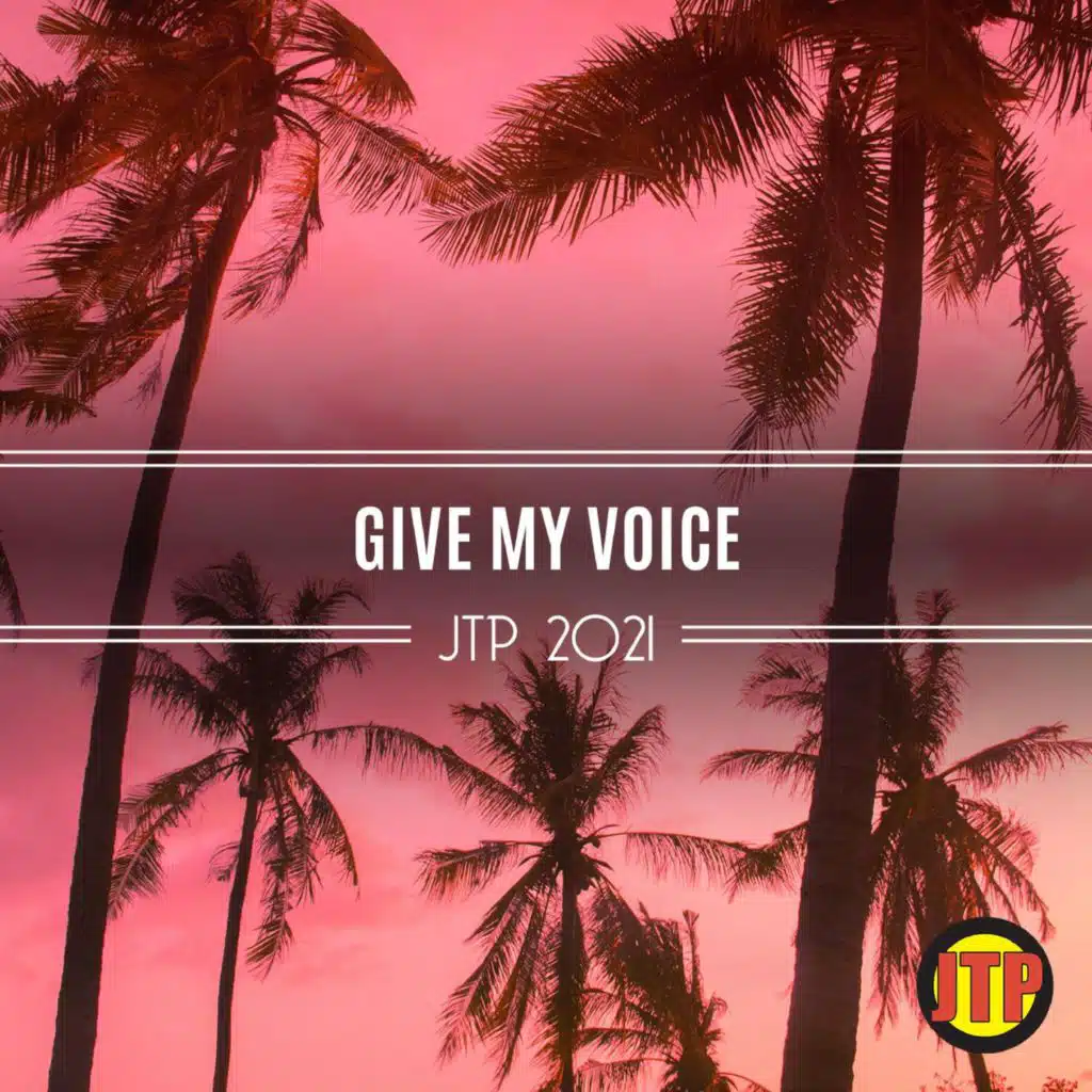 Give My Voice Jtp 2021
