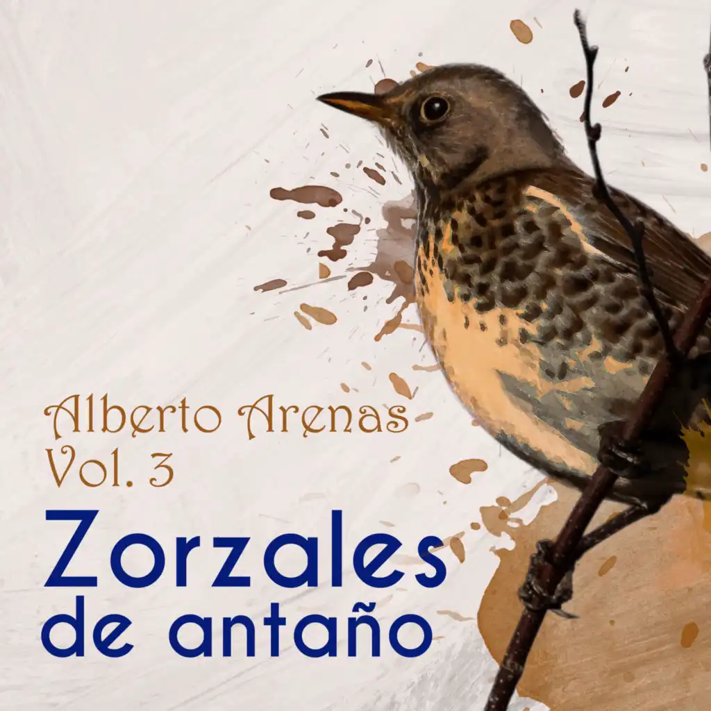 Zorzales de Antaño / Alberto Arenas Vol. 3