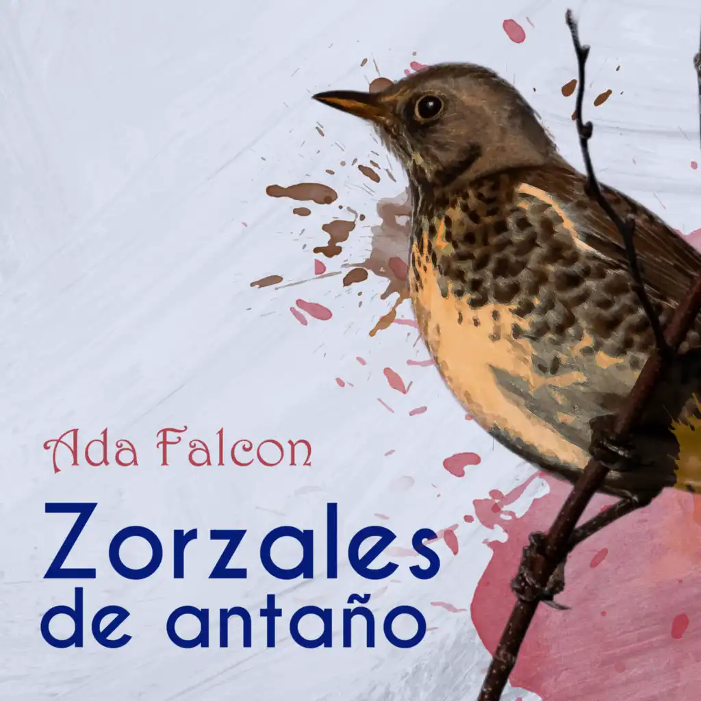 Zorzales de Antaño / Ada Falcon