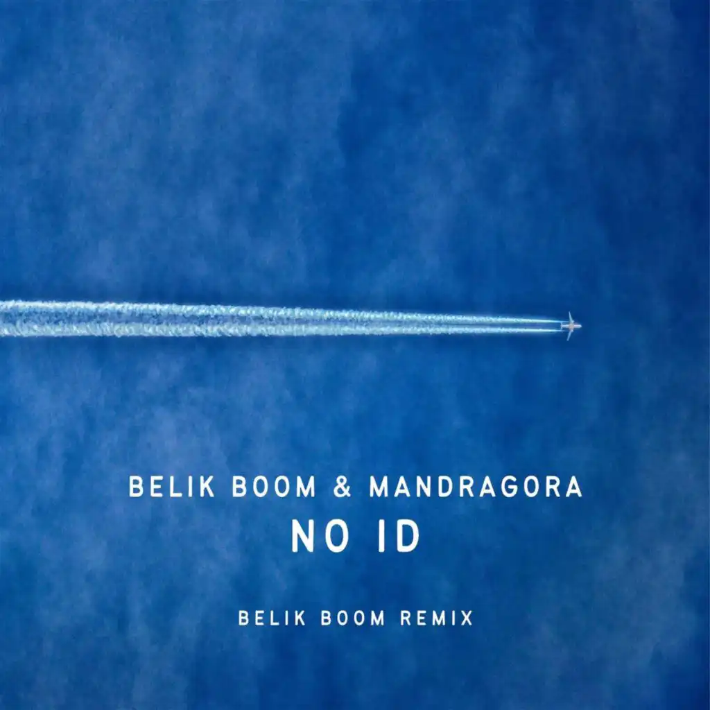 No ID (Belik Boom Remix)