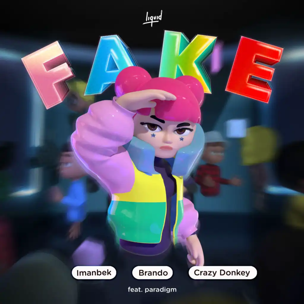 Fake (feat. Paradigm)
