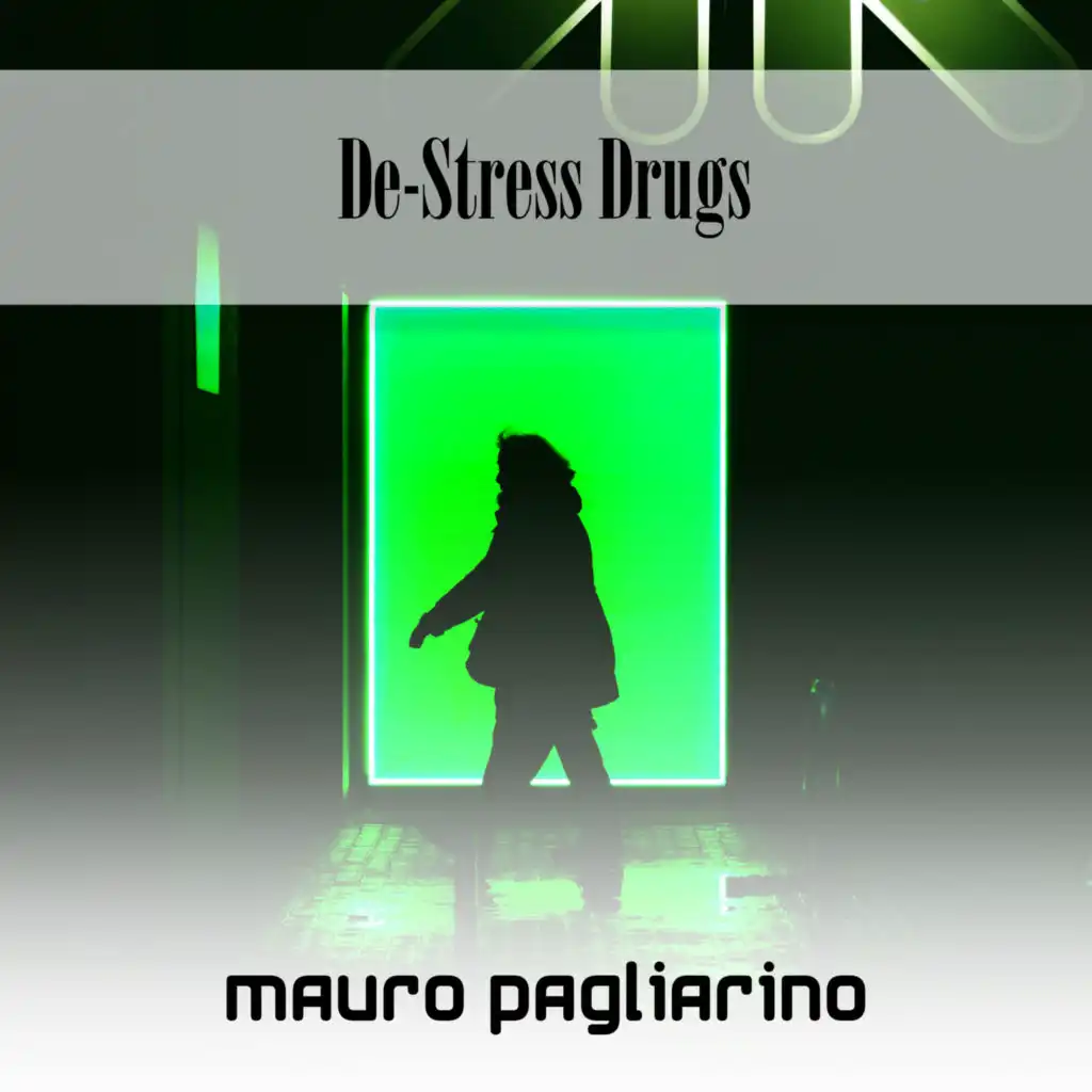 De-Stress Drugs