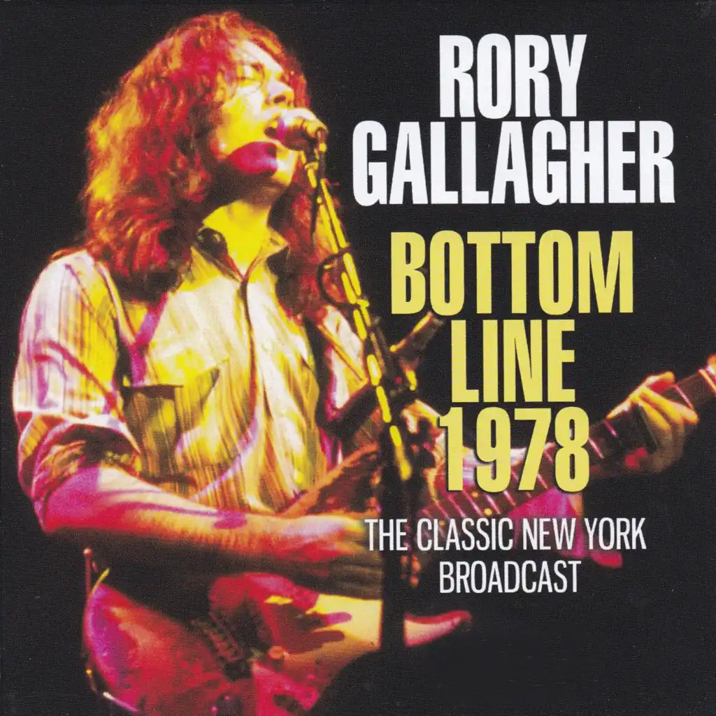 Bottom Line 1978 - The Classic New York Broadcast (Live)