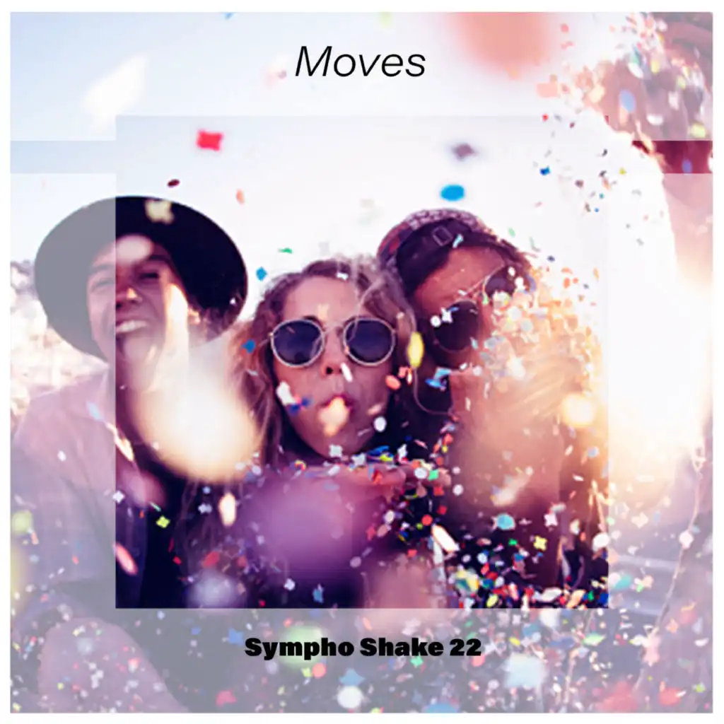 Moves Sympho Shake 22