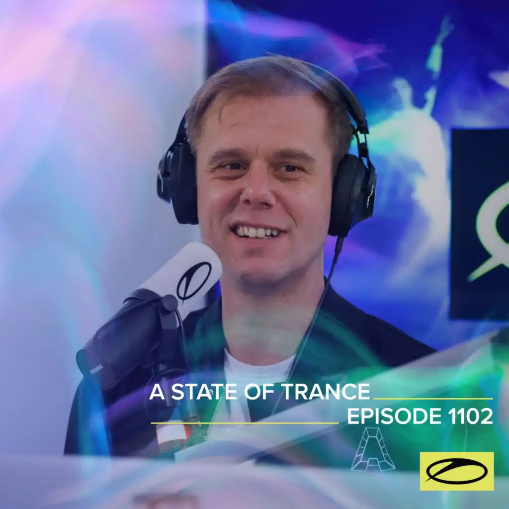 A State Of Trance (ASOT 1102) (Shout Outs, Pt. 2)