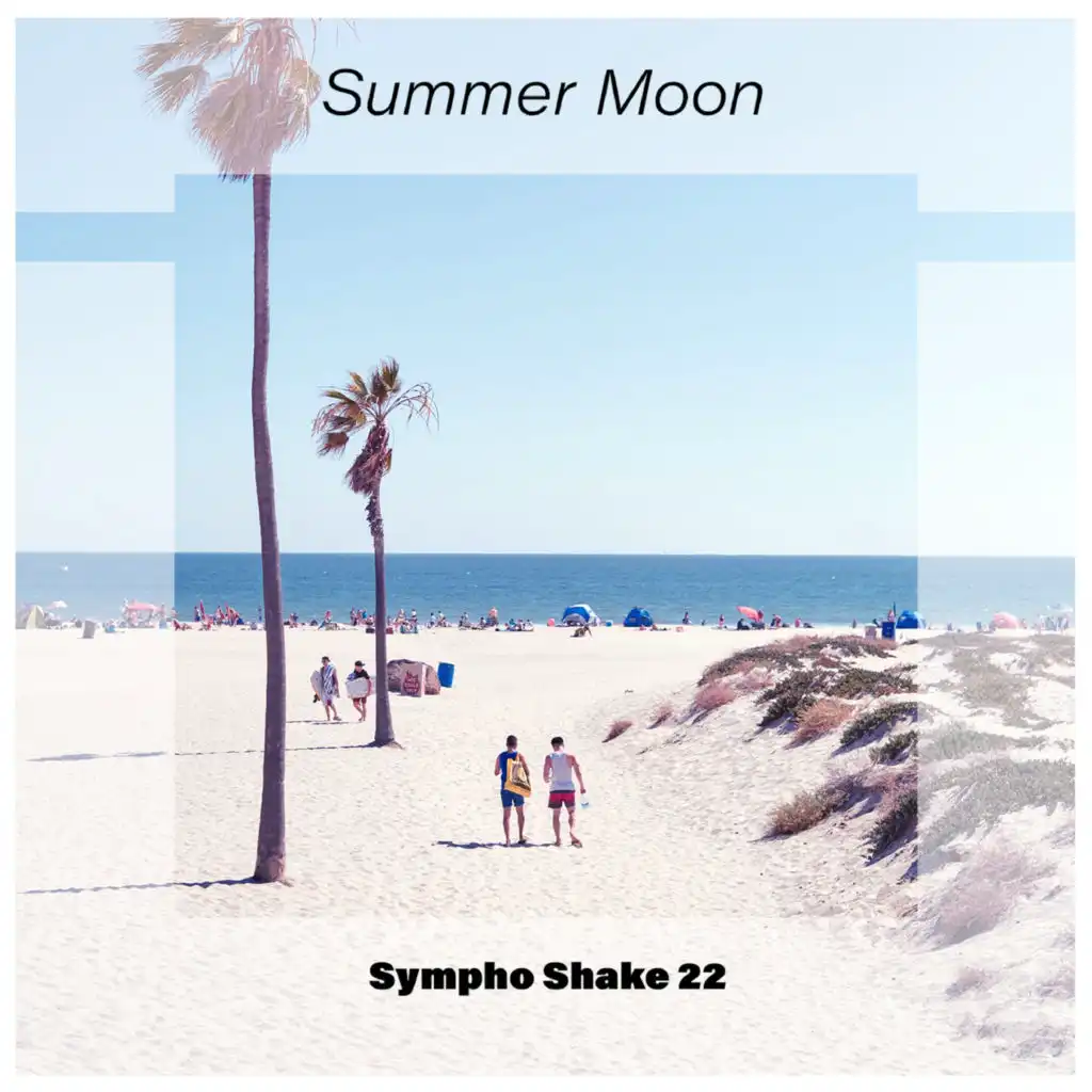 Summer Moon Sympho Shake 22