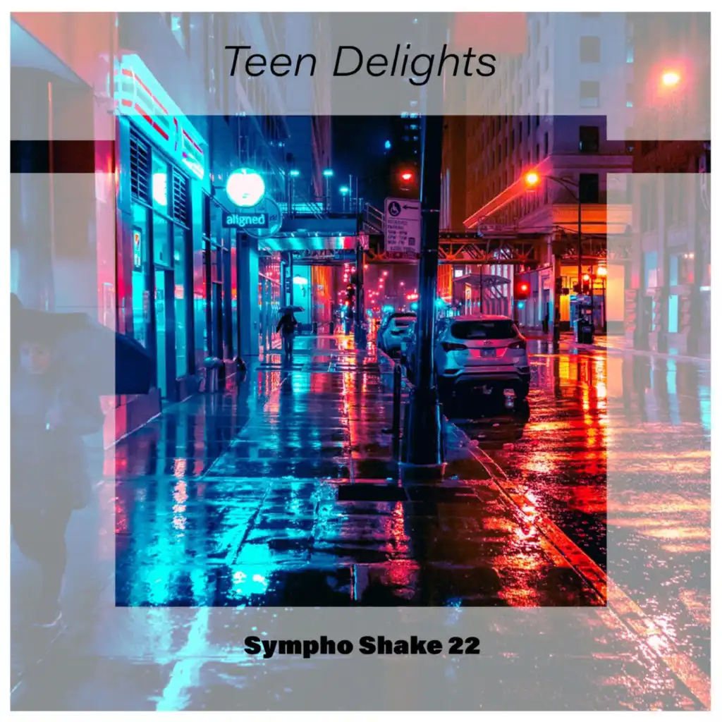 Teen Delights Sympho Shake 22