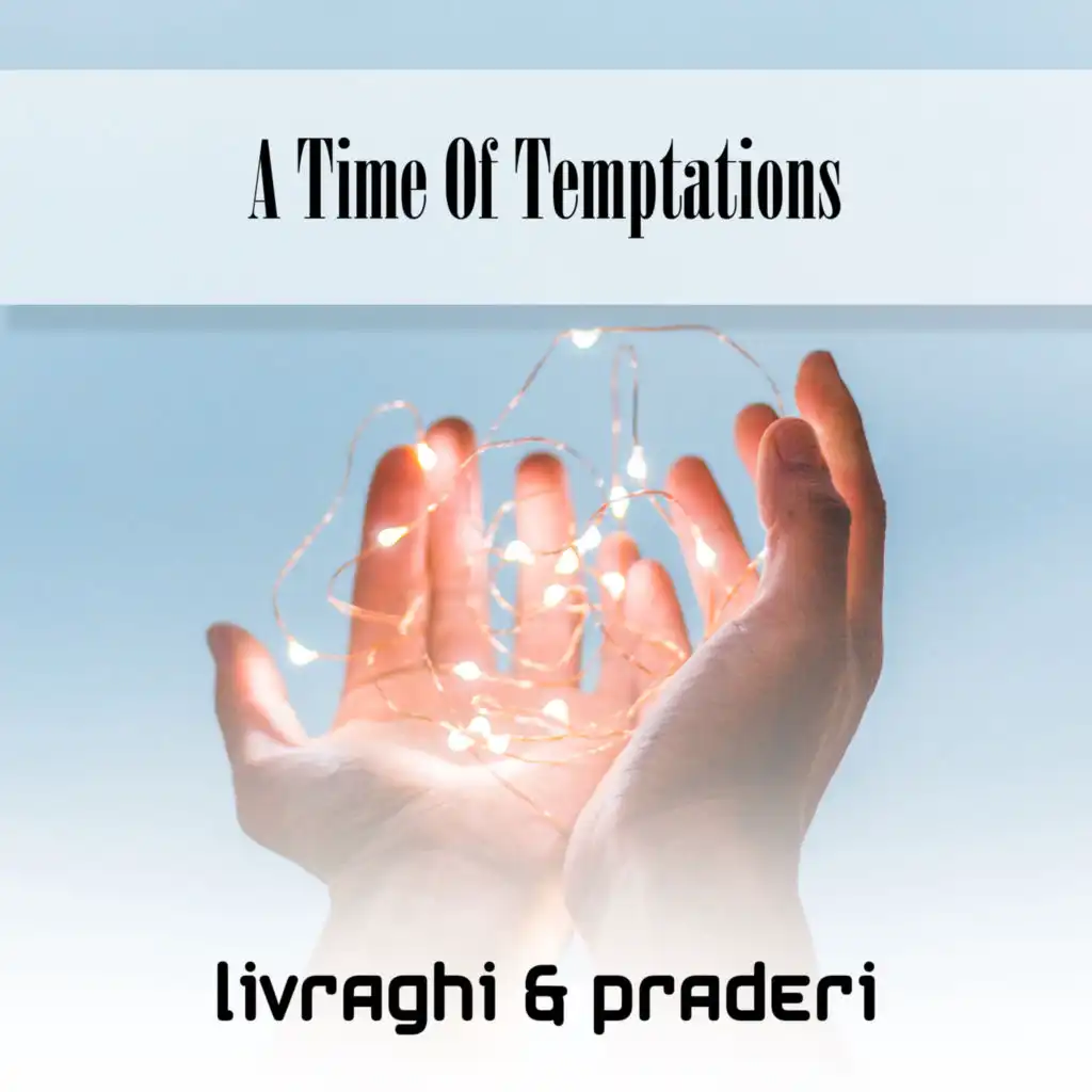 A Time Of Temptations