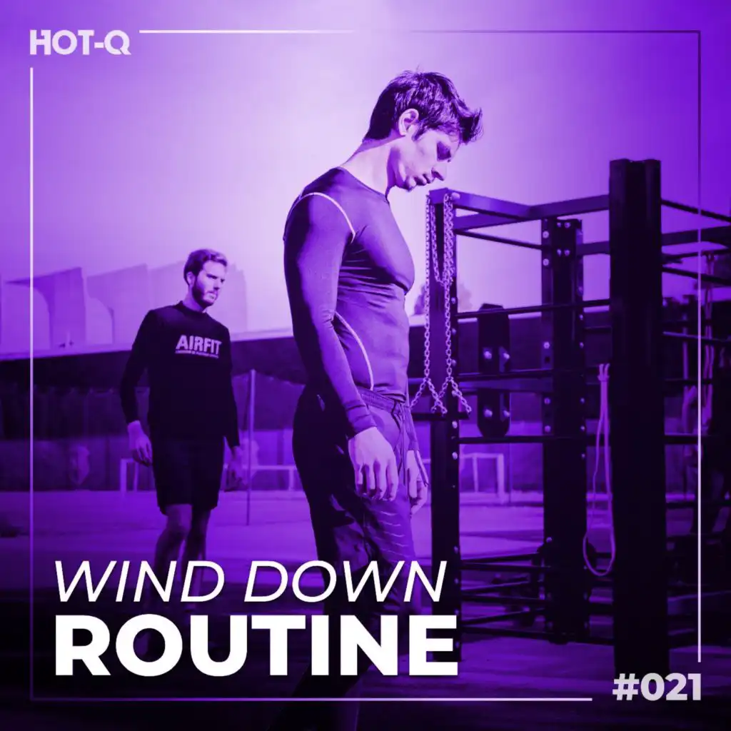 Wind Down Routine 021