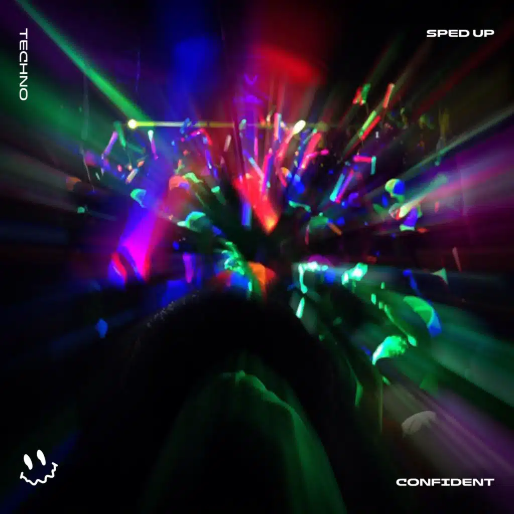 CONFIDENT (TECHNO SPED UP)