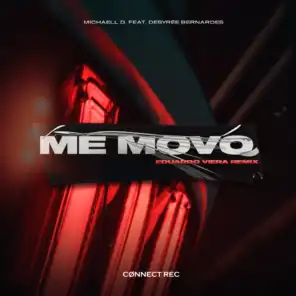 Me Movo (Eduardo Viera Remix) [feat. Desyrée Bernardes & Eduardo Vieira]