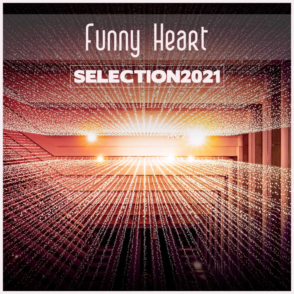 Funny Heart Selection 2021