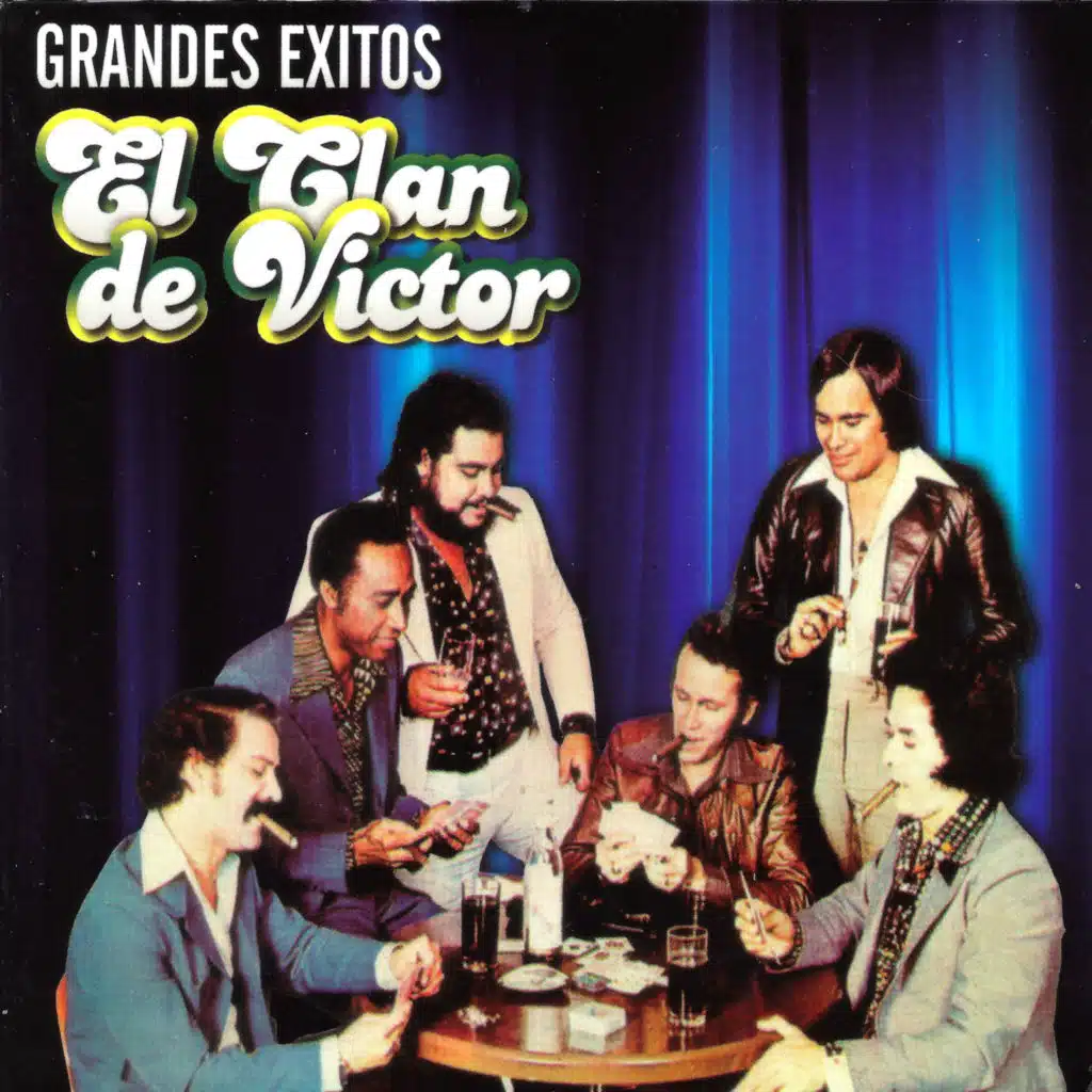 Grandes Exitos: El Clan de Victor