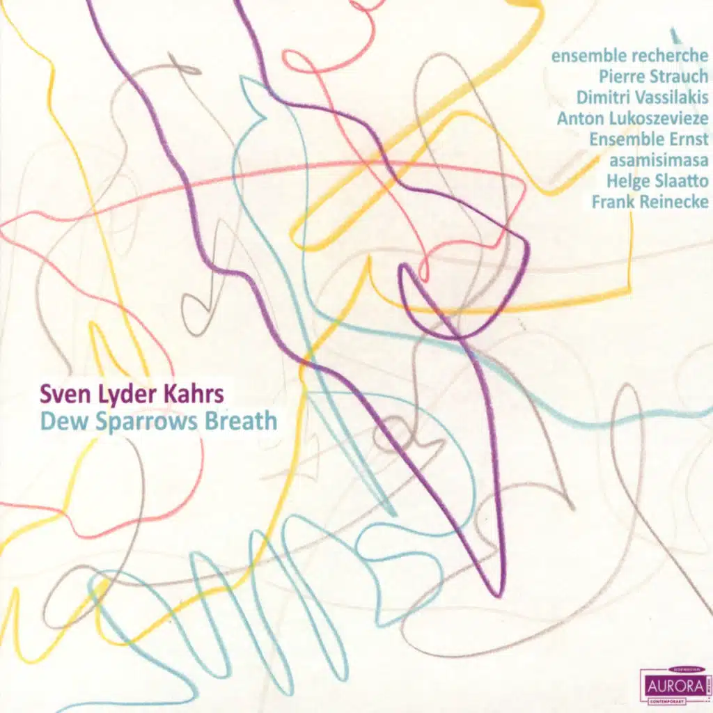 Sven Lyder Karhs: Dew Sparrows Breath