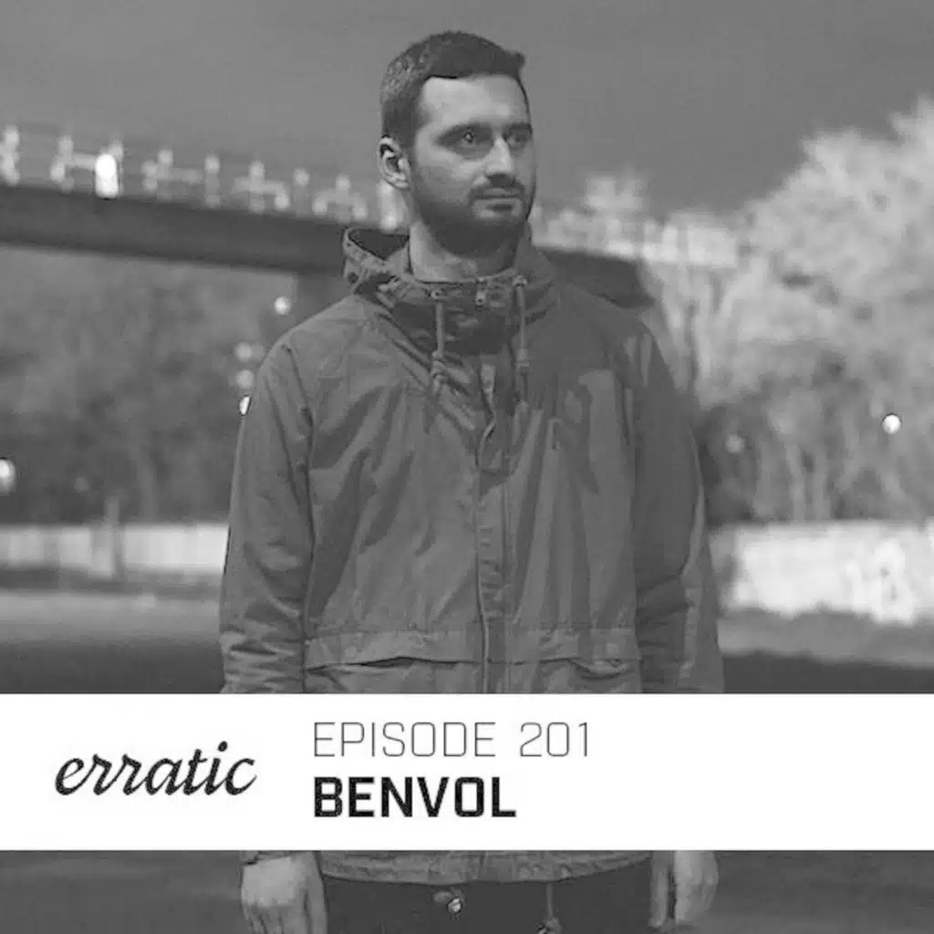 Erratic Podcast 201 | Benvol