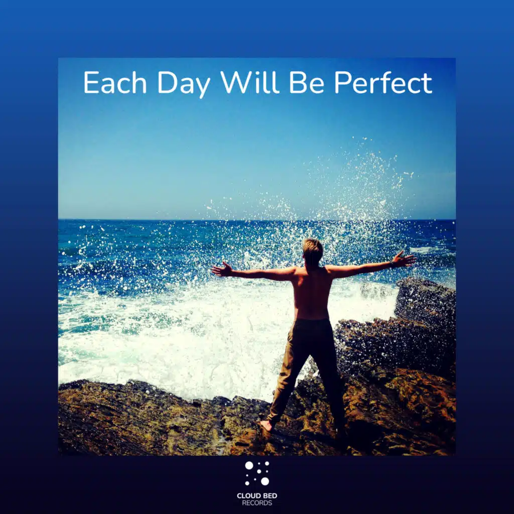 Each Day Will Be Perfect (feat. Study Energy)