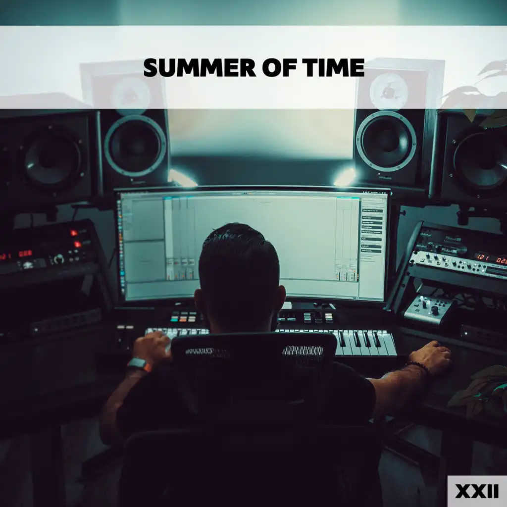 Summer Of Time XXII