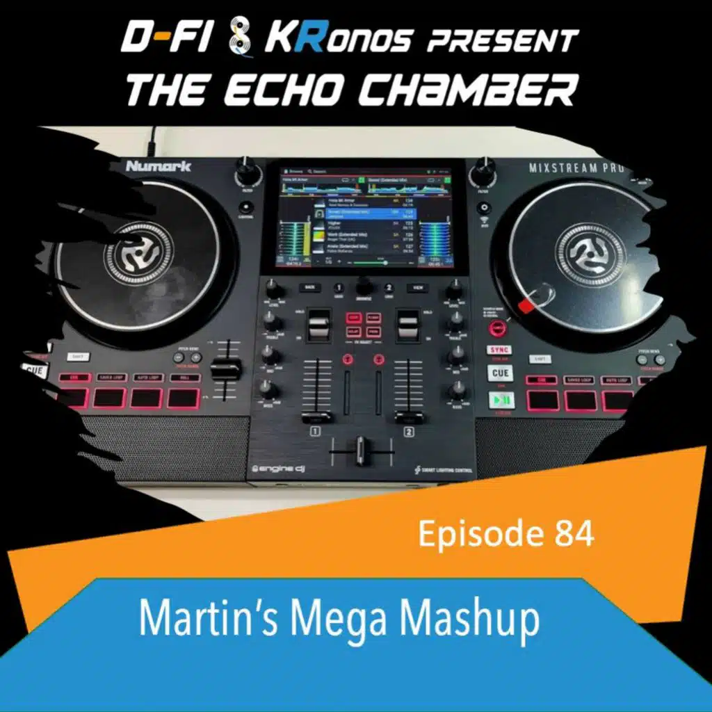 Episode 84 - Martin's Mega Mashup