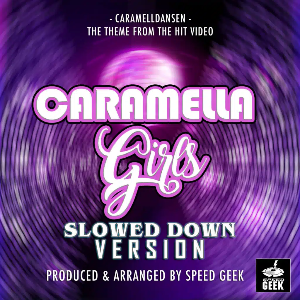 Caramelldansen (From ''Caramella Girls'') (Slowed Down)