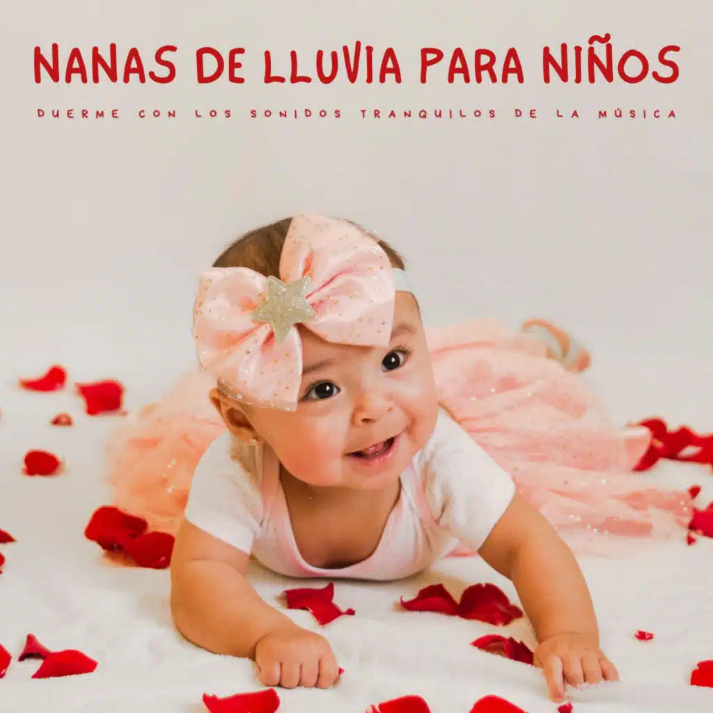 Nanas De Lluvia Para Niños: Duerme Con Los Sonidos Tranquilos De La Música