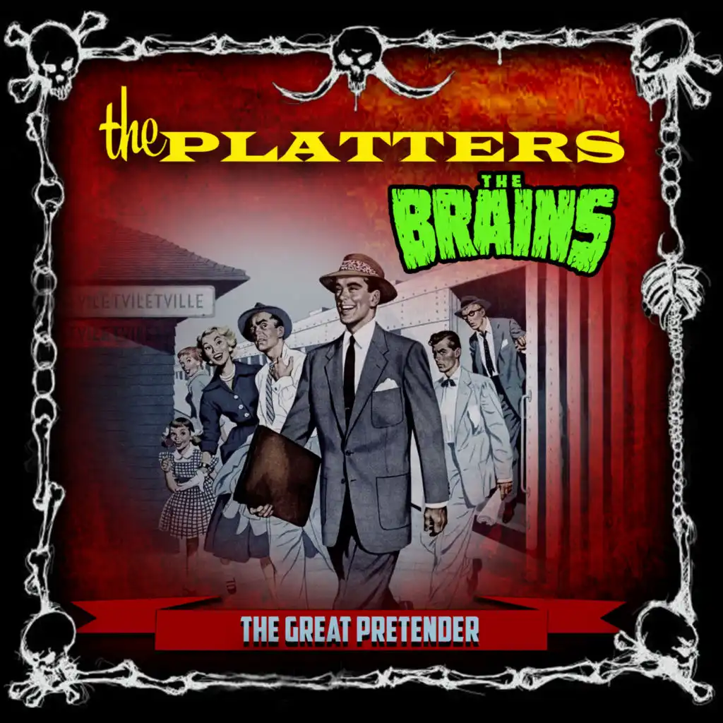 The Platters & The Brains