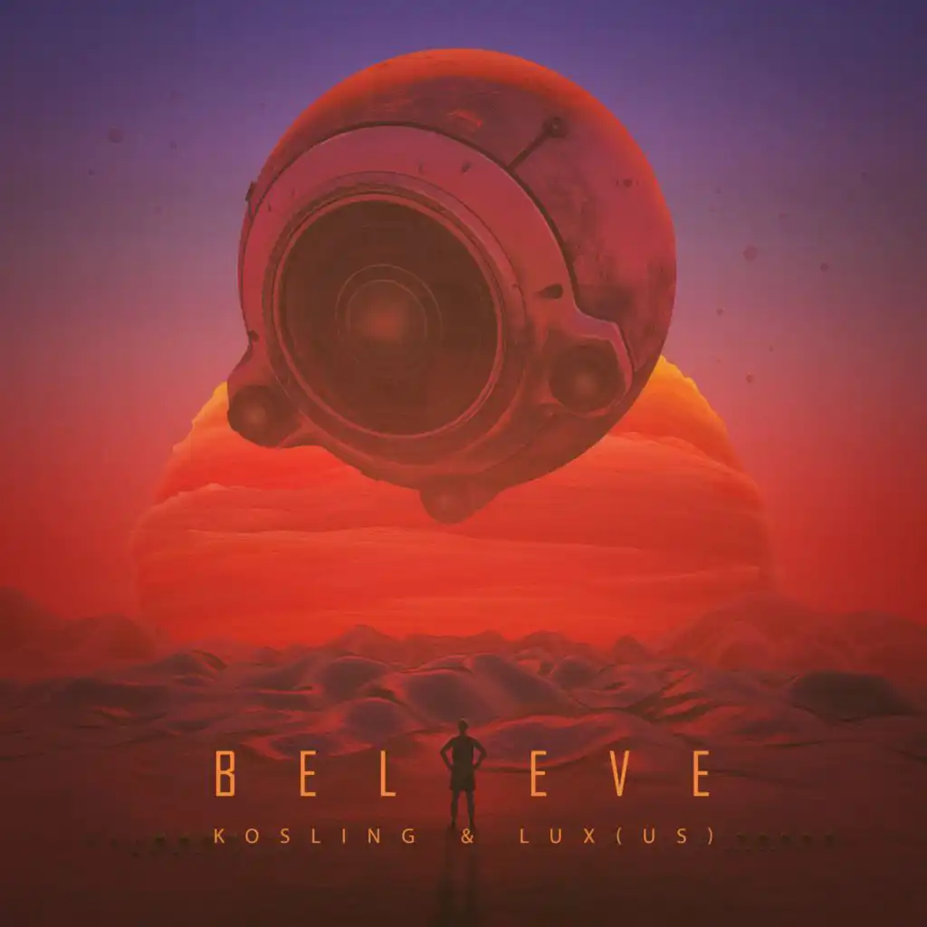 Believe (feat. LUX)