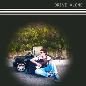 Drive Alone (Acoustic Version)