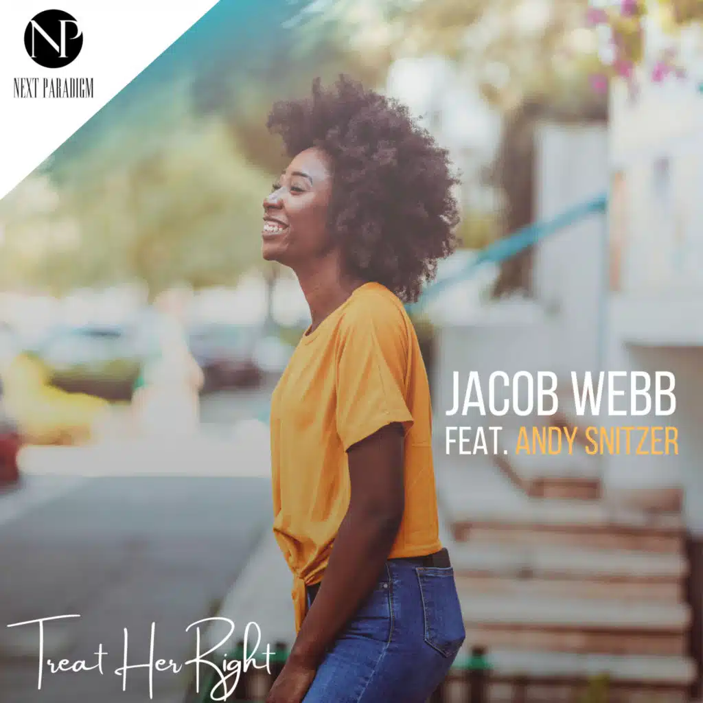 Treat Her Right (feat. Andy Snitzer)