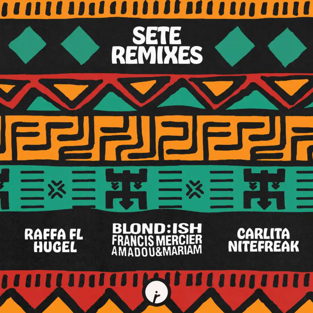 Sete (Raffa Fl Remix) [feat. Amadou & Mariam]