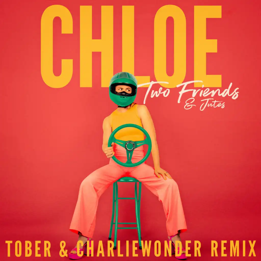 Chloe (TOBER & CharlieWonder Remix) [feat. Jutes]