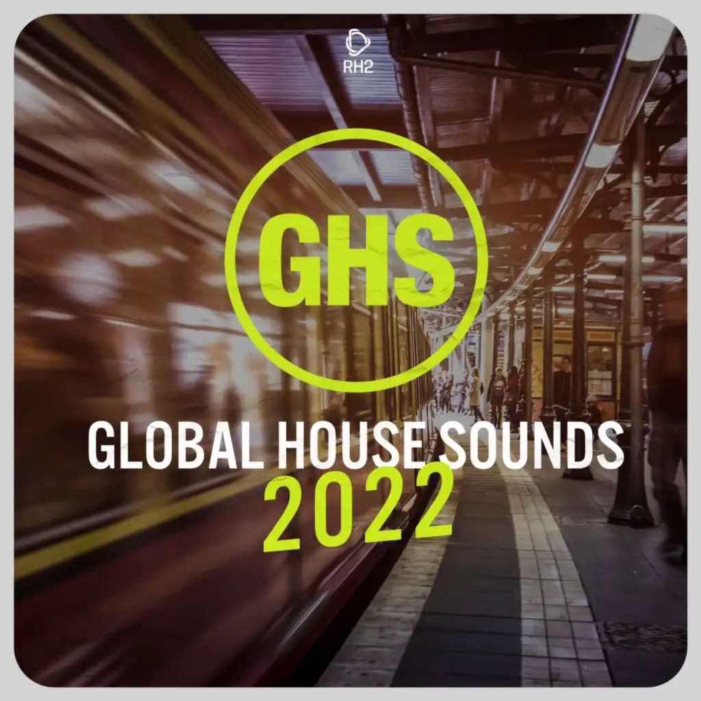 Global House Sounds 2022