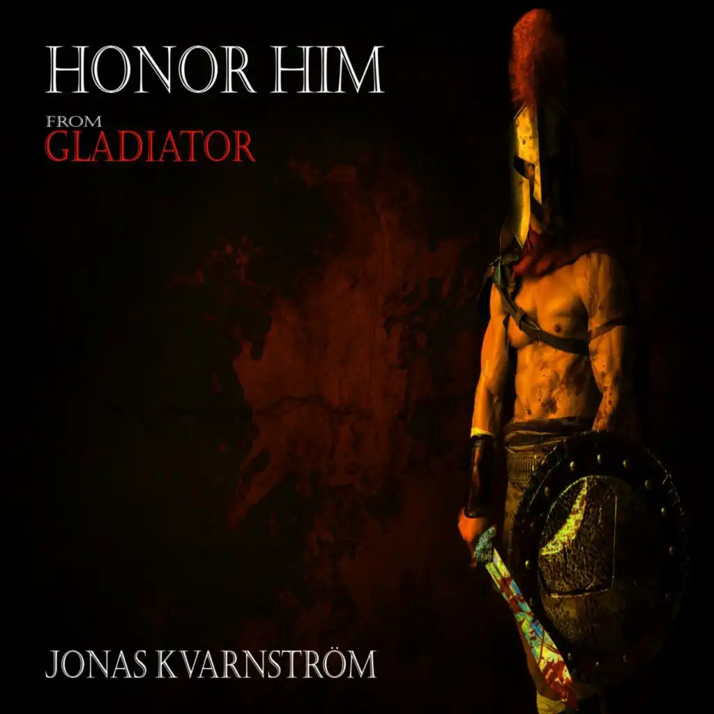 Honour Him (From Gladiator)