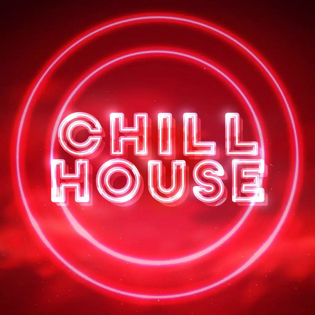 Chill House