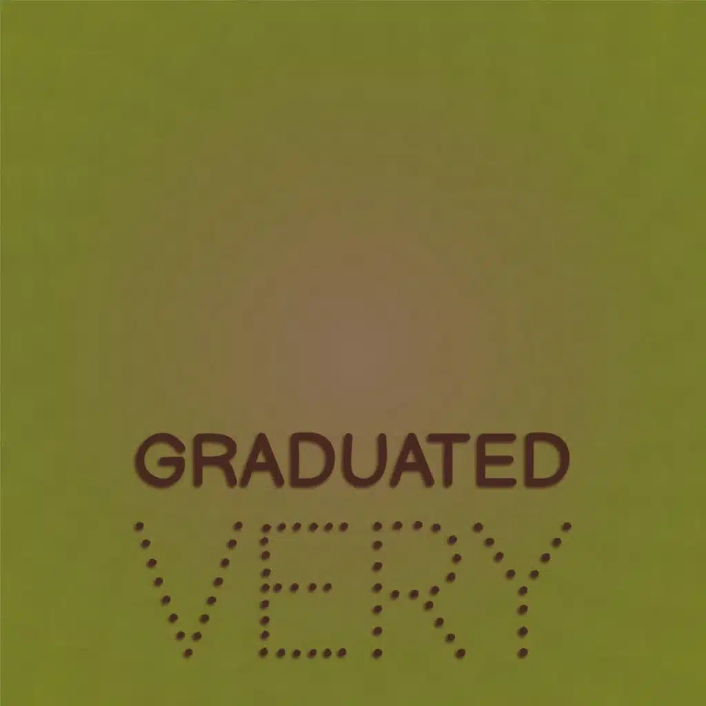 Graduated Very