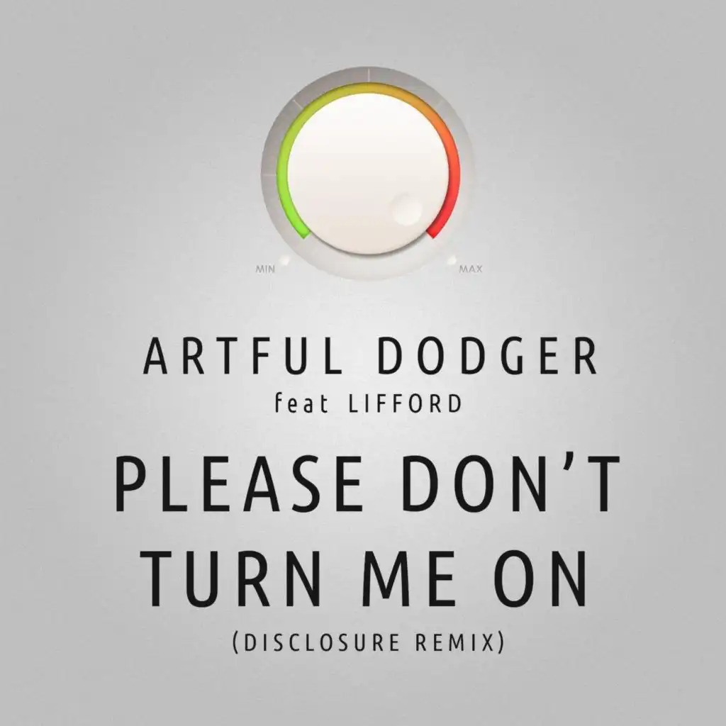 Please Don't Turn Me On (Disclosure Remix)