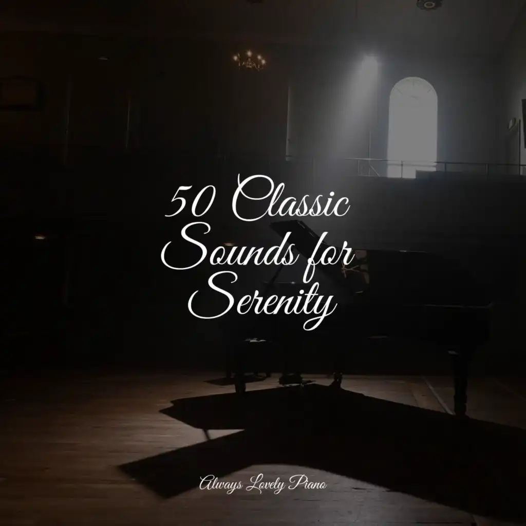 50 Classic Sounds for Serenity