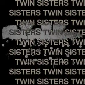 Twin Sisters