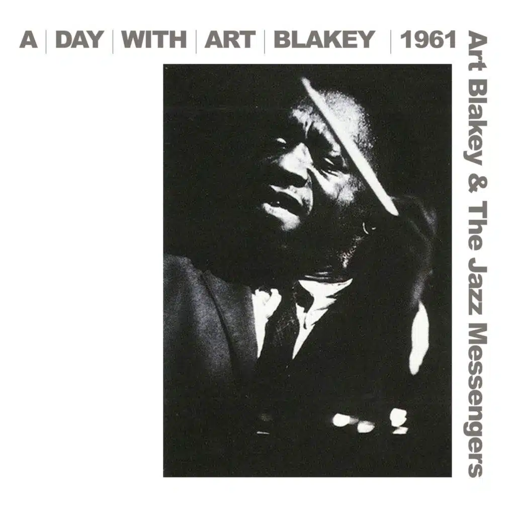 A Day with Art Blakey (feat. Bobby Timmons, Jymie Merritt, Wayne Shorter & Lee Morgan)
