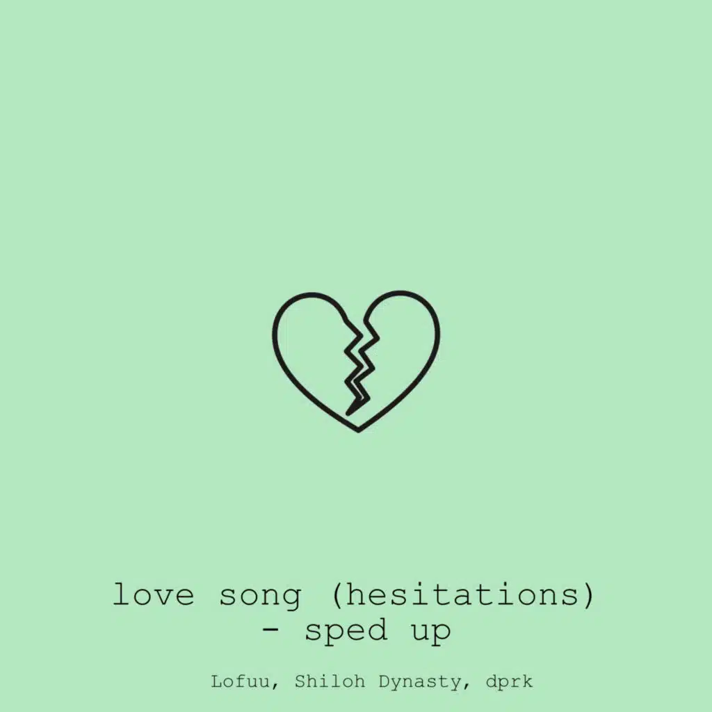love song (hesitations)