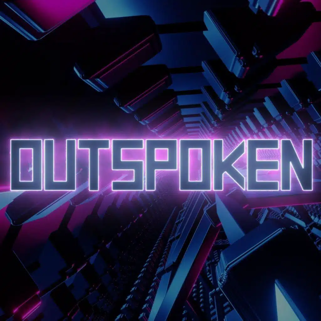 Outspoken