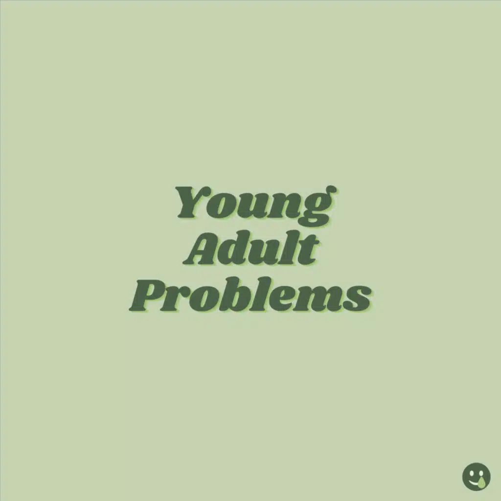 Struggling with Self-Image | Young Adult Problems Ep. 6