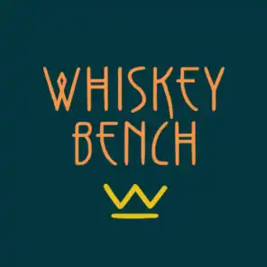 Whiskey Bench