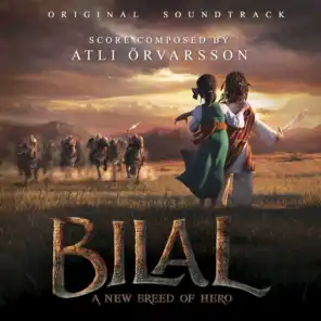 Bilal: A New Breed of Hero (Original Motion Picture Soundtrack)